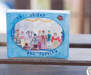 Tunnel Book: Three Wishes for Cinderella (video Included)