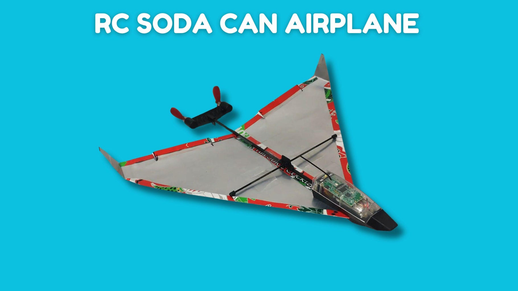 How to Make a DIY Radio Controlled Soda Can Airplane: Transform Aluminum Cans Into an RC Flyer