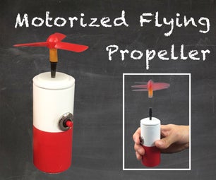 Motorized Flying Propeller