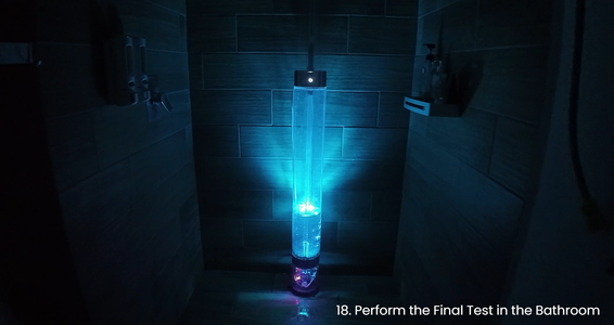 Perform the Final Test in the Bathroom